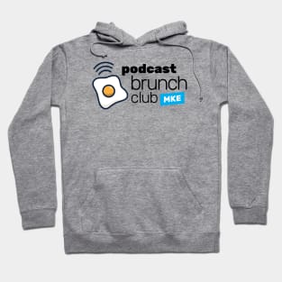 Podcast Brunch Club MKE Hoodie